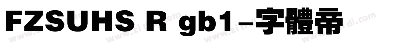 FZSUHS R gb1字体转换